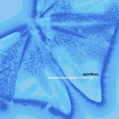Spriitzz - Sunscreen (Diamond Mix)