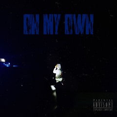 On My Own prod. KadenHammond
