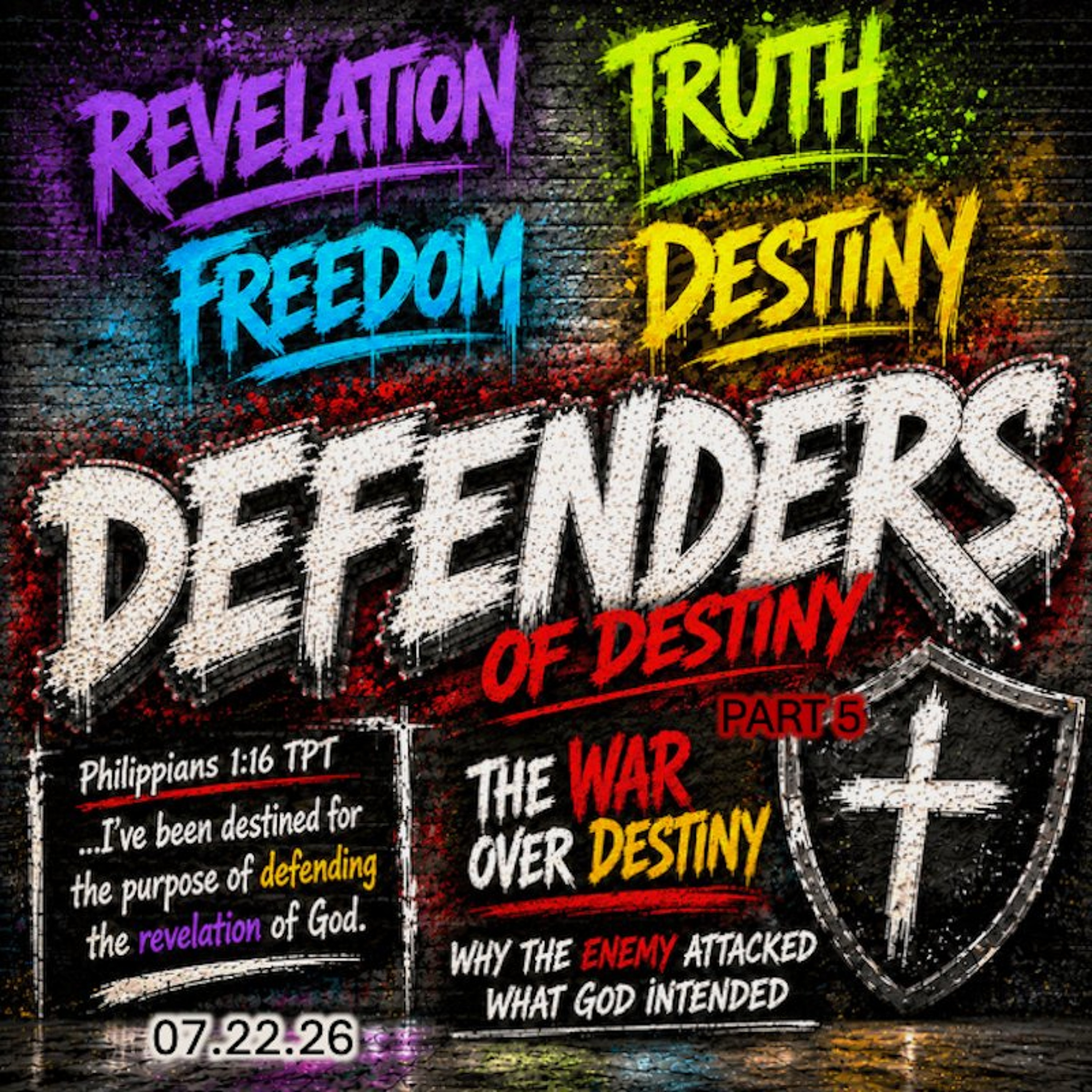 Defenders of Destiny - Part 5 - Freedom - Wed 07/22/26 episode artwork