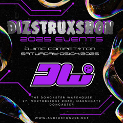 A.M.S - Dizstruxshon DJ competition - 2025