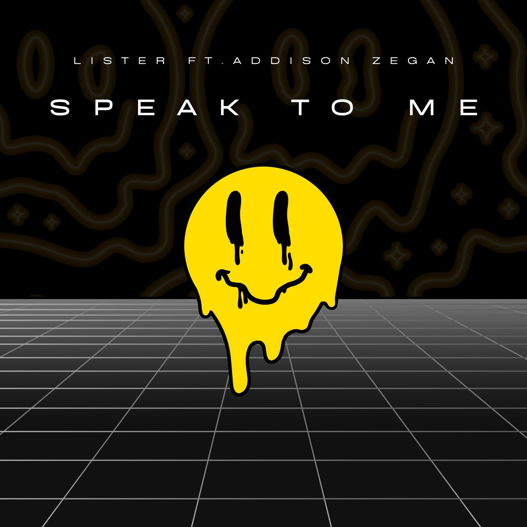 Stream Lister ft. Addison Zegan - Speak To Me [FREE DL] by Lister ...