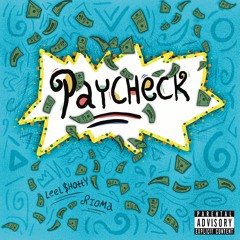 Paycheck Ft. Leel$hotty