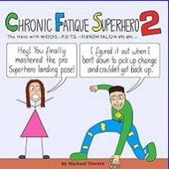 Read ebook [PDF] 🌟 Chronic Fatigue Superhero 2: The Hero with ME/CFS - POTS - Fibromyalgia etc etc