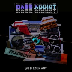 Fragment - Bass Addict