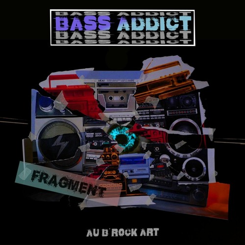 Fragment - Bass Addict