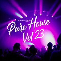 Pure House Vol 23