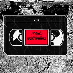 BIXBY - EVIL(FINAL) CLIP
