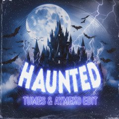 Opgekonkerd & Astro Blast - Haunted (TUMES & Aymeko Edit) *FREE DL*