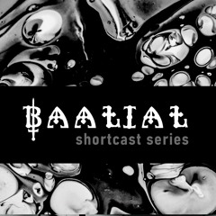 BAALIAL Shortcast Series #20 - Earl Grau [GER] - 2022.05.27.