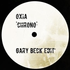 Oxia - Chrono (Gary Beck Edit) - Free Download