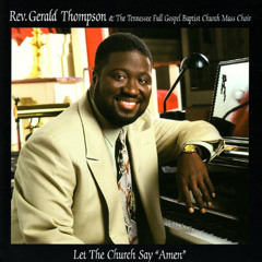 Jesus Is My Rock (feat. The Tennessee Full Gospel Baptist Church Mass Choir)