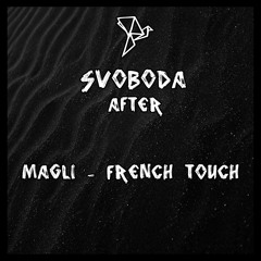 Magli - French Touch (Original Mix)