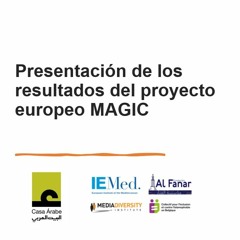 Presentación de los resultados del proyecto europeo MAGIC