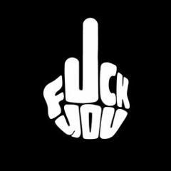 Respectfully, Fuck You