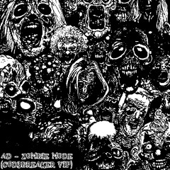 AD - Zombie Mode (C0D3BREAKER VIP) [FREE DOWNLOAD]