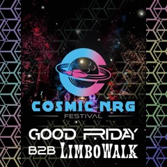 Cosmic NRG 2022 Mix Good Friday b2b Limbowalk