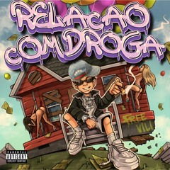Relação Com Droga