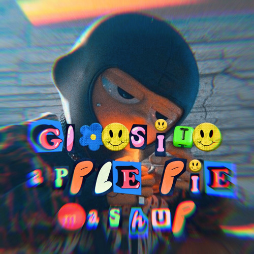 Gloosito - Apple pie Mashup (@1alexarroyo)