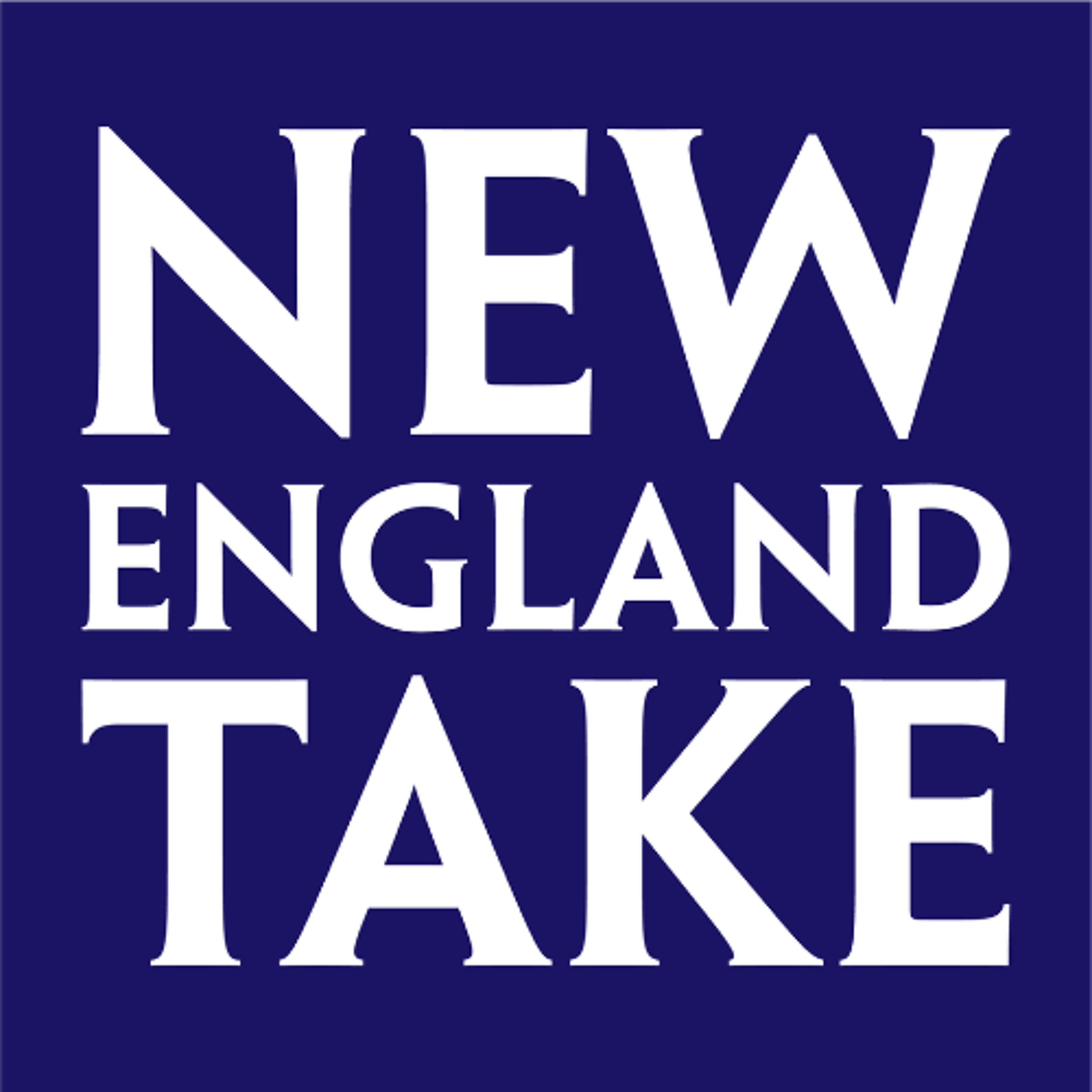 New England Take | ICE in OOB, Maine and the Chinese Mafia, Sydney Sweeney's Jeans (Genes?) episode artwork