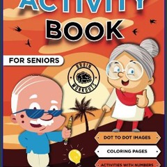 PDF/READ 💖 Activity Book for Seniors: Easy Activities for Adults with Dementia, Alzheimer's, Large