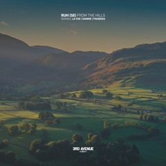 Ruh (SE) - From the Hills (La Vue Remix) [3rd Avenue]