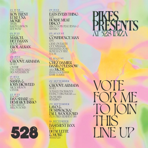 I WANNA PLAY PIKES @ 528 IBIZA!! #IWannaPlayPikes