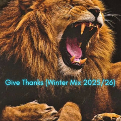 Give Thanks (Winter Mix 2025_26)