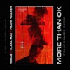 R3HAB x Clara Mae x Frank Walker - More Than OK (Frank Walker Remix)