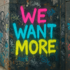 We Want More - MASTER