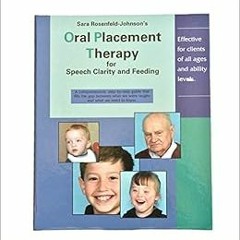 [View] [EBOOK EPUB KINDLE PDF] TalkTools Oral Placement Therapy for Speech Clarity and Feeding by CC