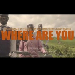 Where Are You ft. Spokesman, BoyMagic (Produced by Famous)