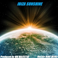IBIZA SUNSHINE Mr MAJESTIC 2020 (remix)