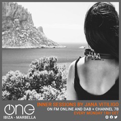 Inner Sessions 13 By JANA VITILIGO at The One Radio Ibiza / Marbella