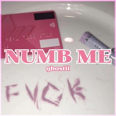 Numb Me