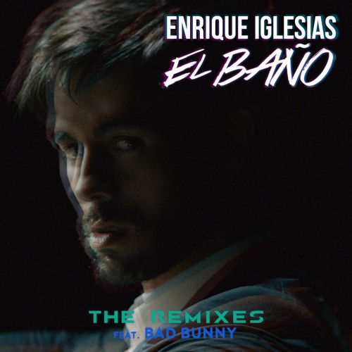 Enrique Iglesias - El Bano Album Reviews, Songs & More