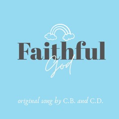Faithful God by CB and CD (Cover)