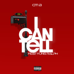Citi B (feat. Yung Ralph) - I Can Tell (Main)