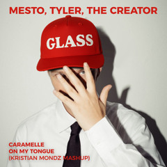 Mesto, Tyler, The Creator - Caramelle On My Tongue (Kristian Mondz Mashup) [PITCHED]
