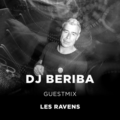 #052 Dj Beriba 4 Hours Techno Guest Mix