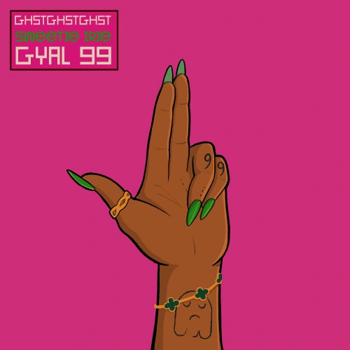 Artwork for the song GHSTGHSTGHST, Sweetie Irie - Gyal 99 by GHSTGHSTGHST on Next Sound