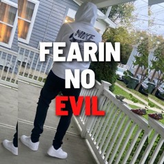 Fearin No Evil