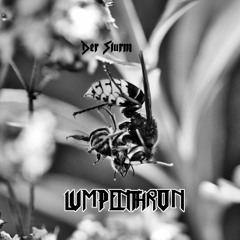 LUMPENTHRON - Der Sturm