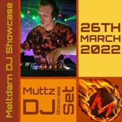 Muttz - Meltdarn Showcase Mix