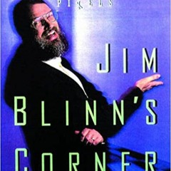 Download ⚡️ (PDF) Jim Blinn's Corner: Dirty Pixels (The Morgan Kaufmann Series in Computer Graphics)