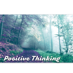 Positive Thinking