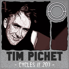 Cycles // 207 - Tim Pichet (techno, groove, dark)