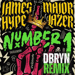 James Hype & Major Lazer - Number 1 (DBRYN Remix) #Hiibizaremixed