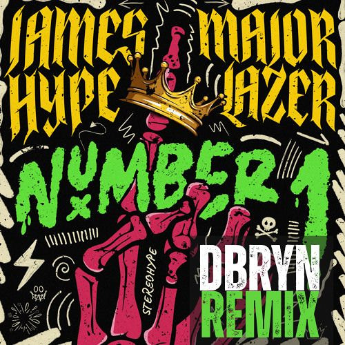 James Hype & Major Lazer - Number 1 (DBRYN Remix) #Hiibizaremixed