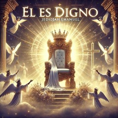 El es digno Version 2