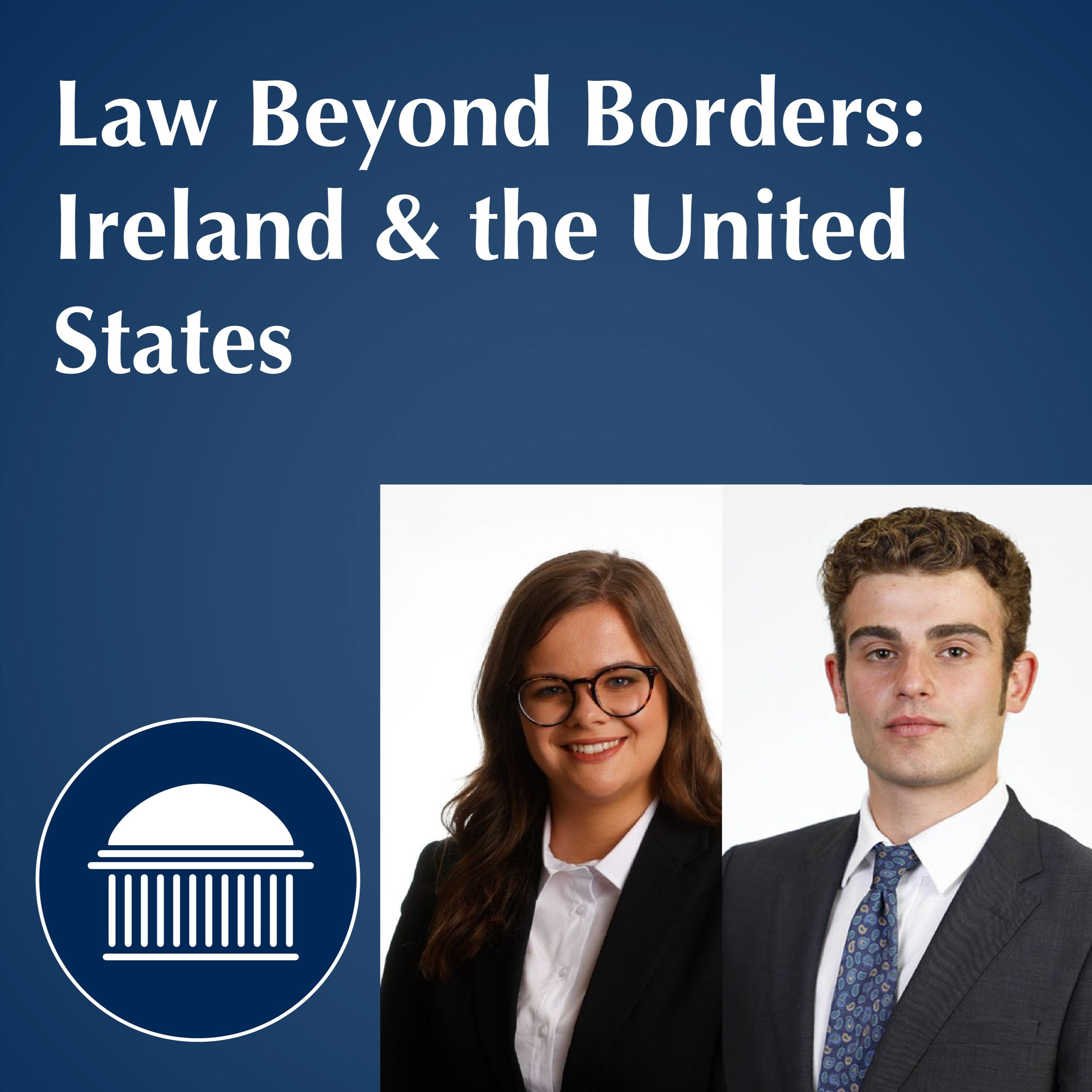 Katie Nagle BL and Liam Vanmechelen BL on the ICDR Internship Programme | Law Beyond Borders episode artwork
